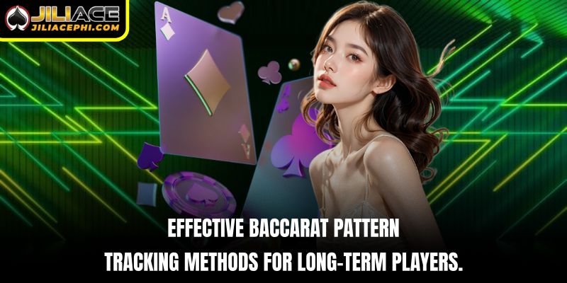 Effective Baccarat pattern tracking methods for long-term players.