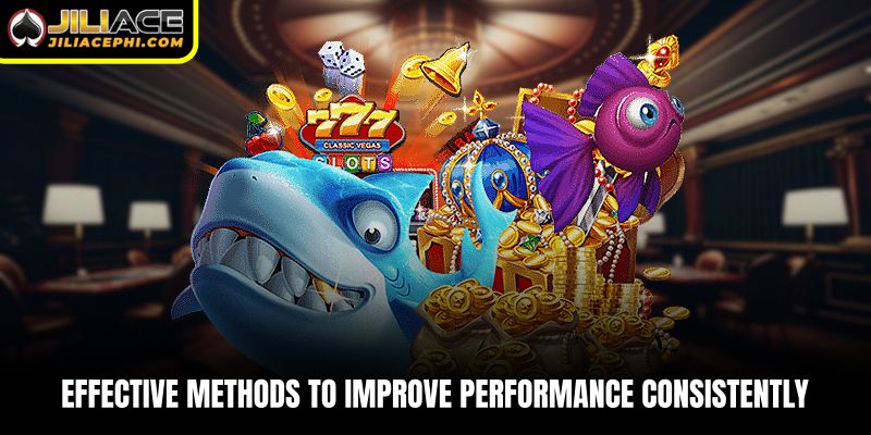 Effective methods to improve performance consistently