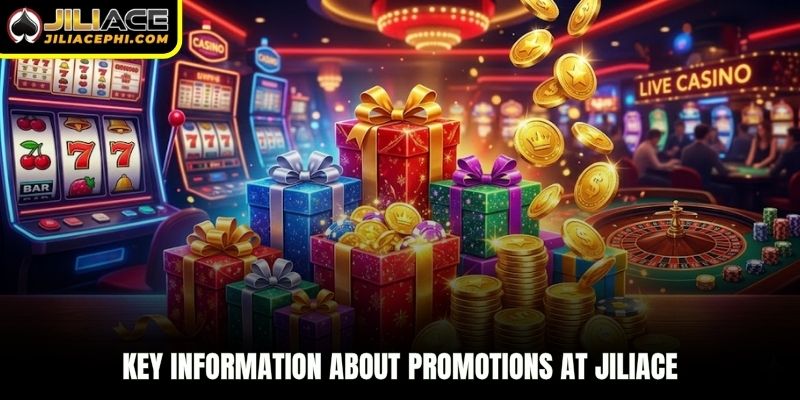 Key information about promotions at jiliace