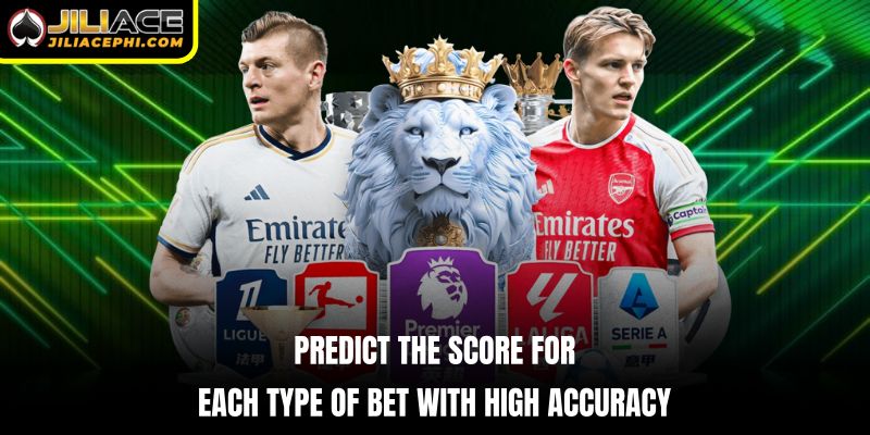 Predict the score for each type of bet with high accuracy