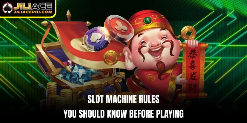 Slot machine rules you should know before playing