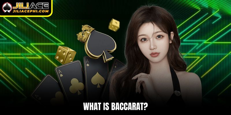 What is Baccarat?