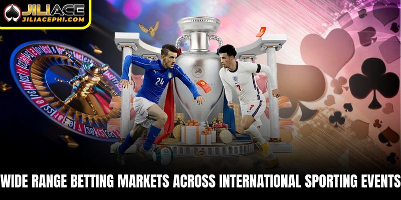 Wide range betting markets across international sporting events 