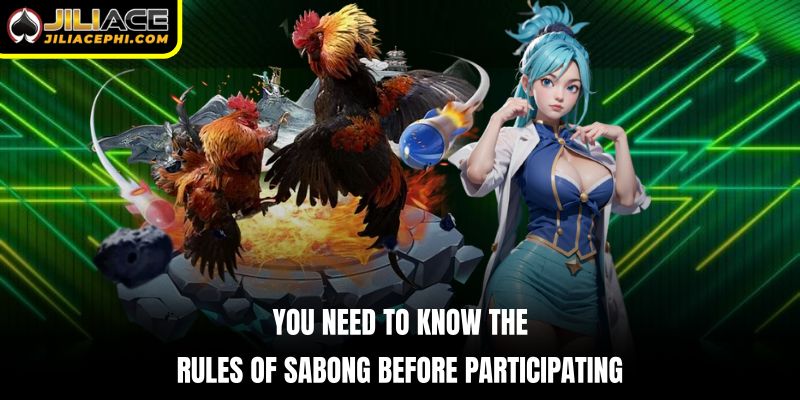 You need to know the rules of Sabong before participating.